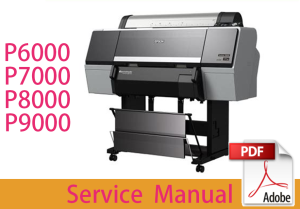 EPSON SureColor P6000 P6070 P7000 P7070 P8000 P8070 P9000 P9070 Service Manual